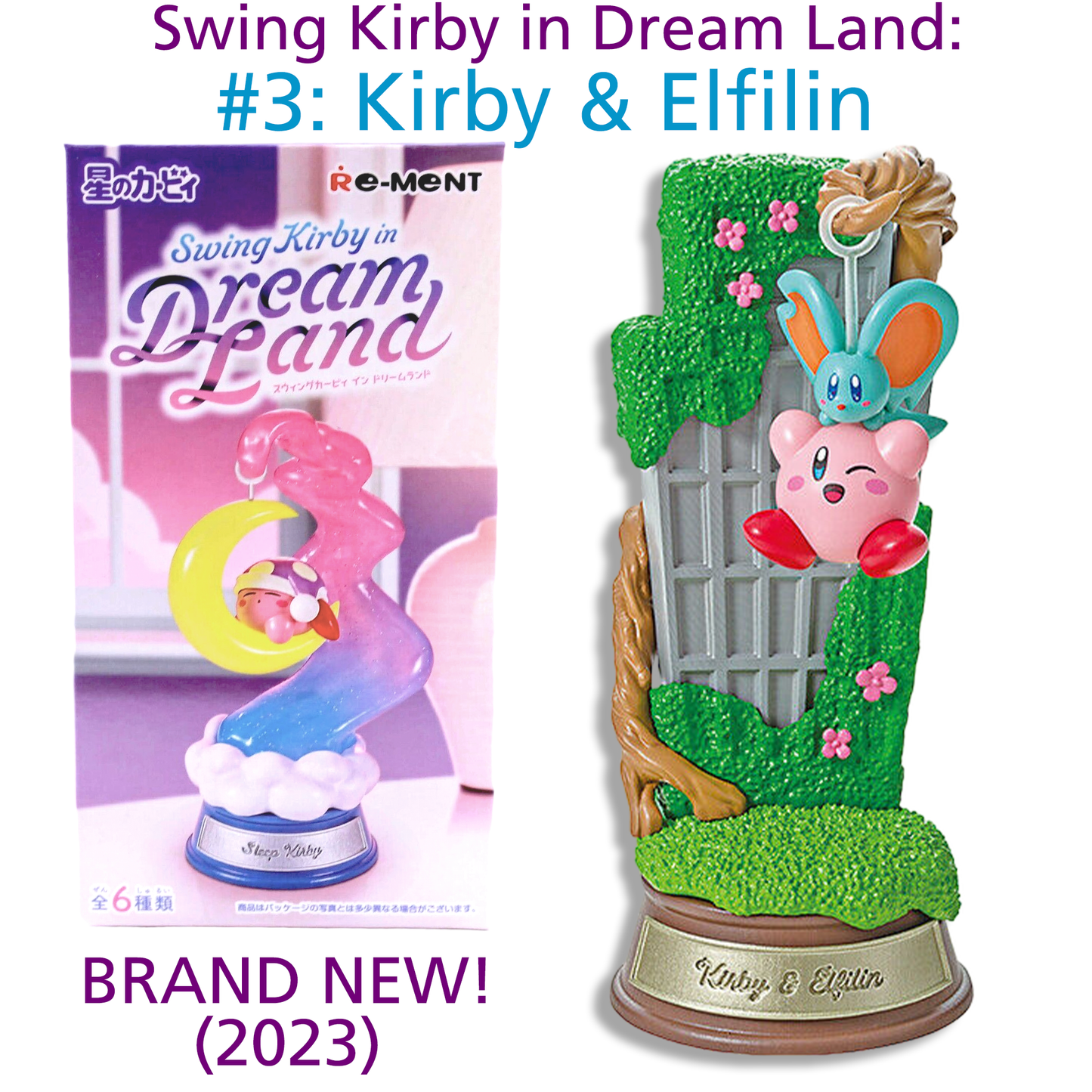 KIRBY & ELFILIN - Kirby Swing Collection Dream Land RE-MENT #3 (NEW) 2023 - USA
