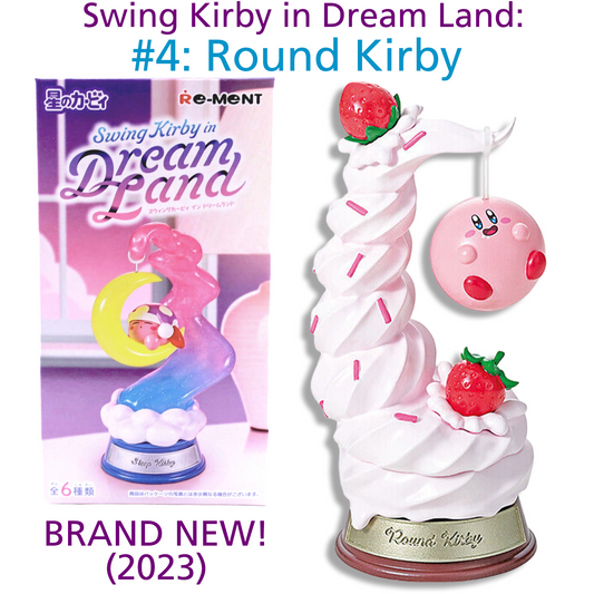 ROUND KIRBY - Kirby Swing Collection Dream Land RE-MENT #4 (NEW) 2023 - USA