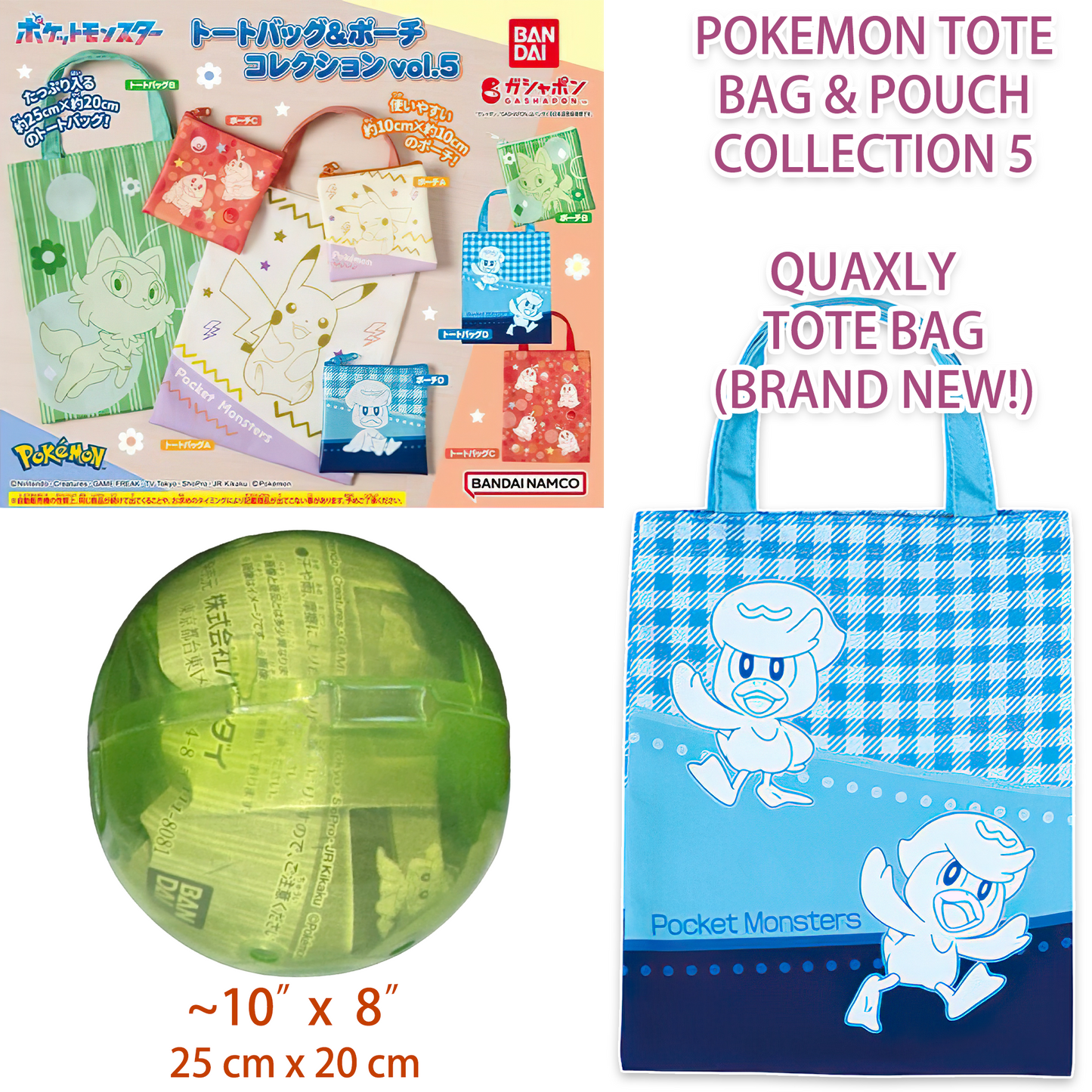 QUAXLY - Pokemon TOTE BAG 10" x 8" Collection 5 BANDAI Gashapon (NEW) USA!