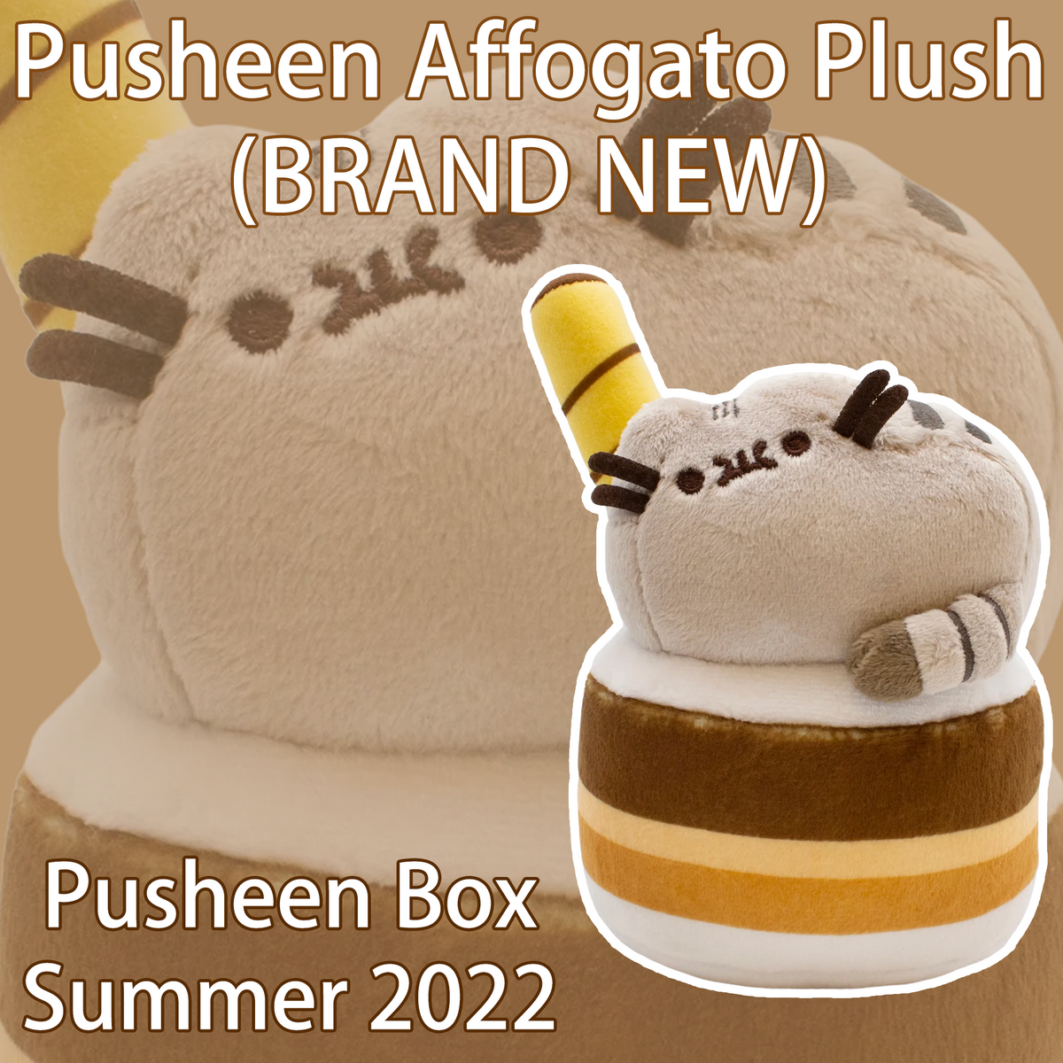 PUSHEEN Affogato Plush  (BRAND NEW) Pusheen Box Summer 2022 Exclusive Plushie